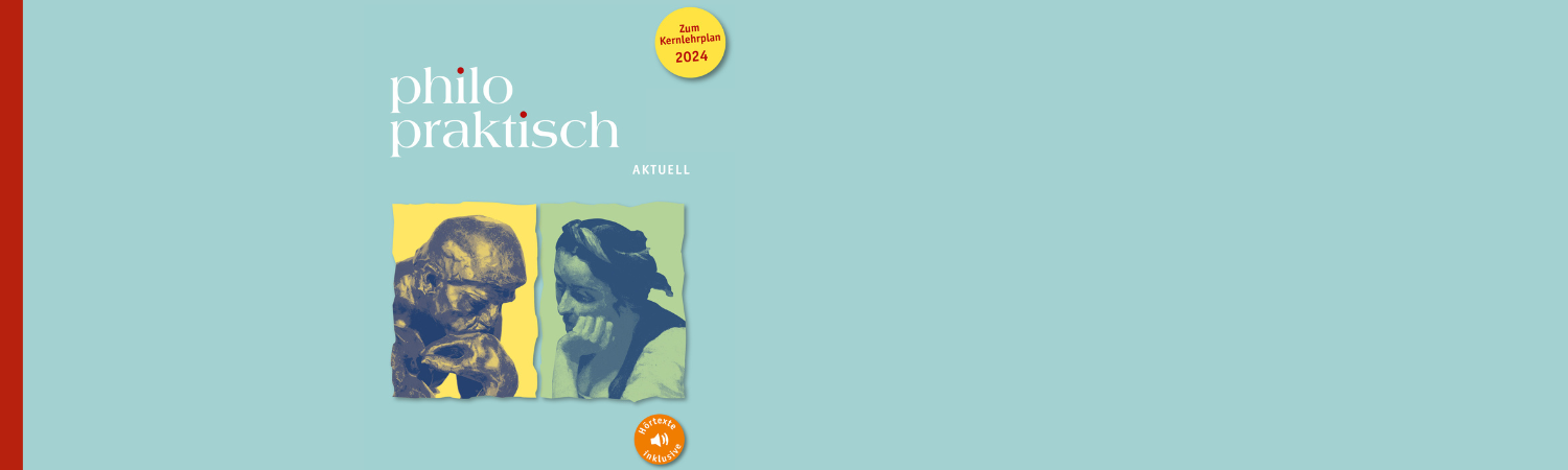 philopraktisch - Neue Ausgabe | © C.C.Buchner Verlag