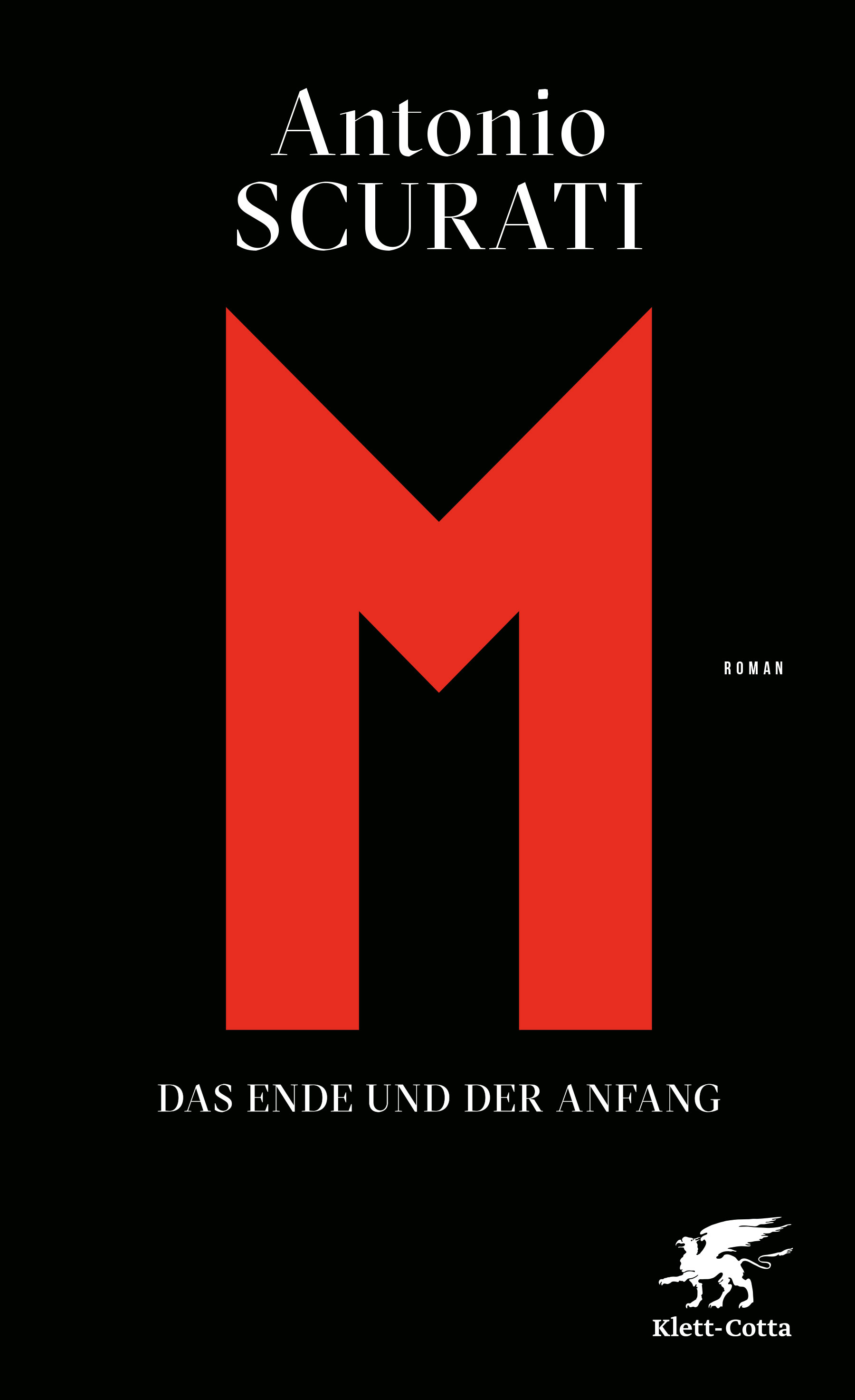 M. Das Ende und der Anfang von Antonio Scurati | Klett-Cotta