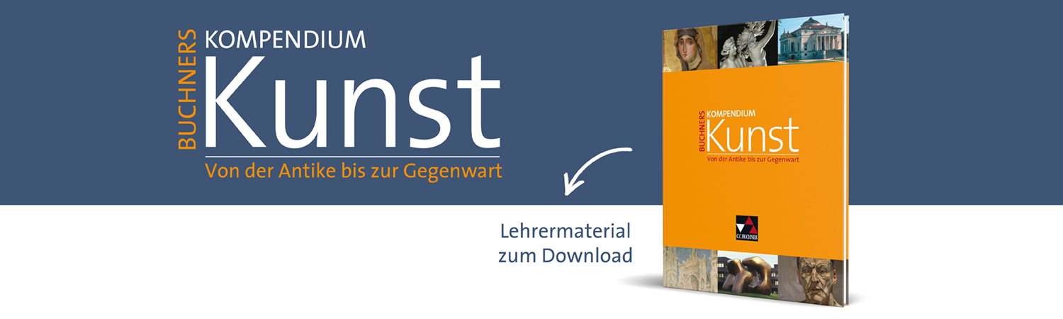 Lehrermaterial Kompendium Kunst | © C.C.Buchner Verlag