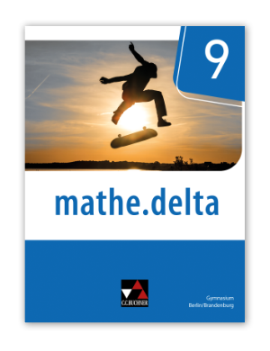 Mathematik lernen und verstehen mit „mathe.delta 9“ für Berlin/Brandenburg