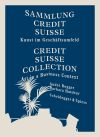 Sammlung Credit Suisse,Credit Suisse Collection