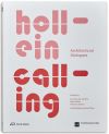 Hollein Calling