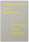 Konstruktion und Sinnlichkeit
