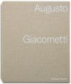 Augusto Giacometti. Catalogue raisonné