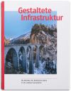 Gestaltete Infrastruktur