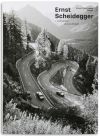 Ernst Scheidegger und das Bergell
