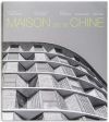 Maison de la Chine