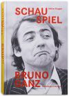 Schau Spiel Bruno Ganz