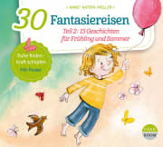 30 Fantasiereisen für Frühling und Sommer - Hörbuch