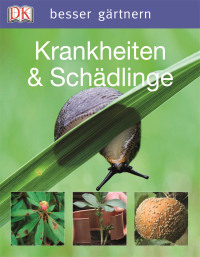 Coverbild Krankheiten & Schädlinge von Andrew Halstead, Béatrice Henricot, 9783831017829