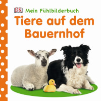Coverbild Mein Fühlbilderbuch. Tiere auf dem Bauernhof, 9783831021611