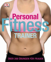 Coverbild Personal Fitness Trainer von Kelly Thompson, 9783831023257