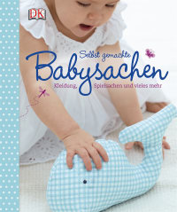 Coverbild Selbst gemachte Babysachen, 9783831025503