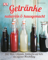 Coverbild Getränke naturrein & hausgemacht von Emma Christensen, 9783831025848