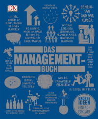 Coverbild Big Ideas. Das Management-Buch von Alexandra Black, Philippa Anderson, Denry Machin, Nigel Watson, 9783831027187