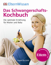 Coverbild Eltern-Wissen. Das Schwangerschafts-Kochbuch von Hope Ricciotti, 9783831027552