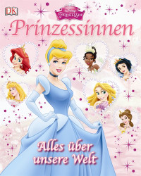 Coverbild Disney Prinzessinnen von Disney Prinzessin, 9783831030286