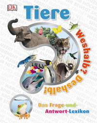 Coverbild Weshalb? Deshalb! Tiere, 9783831030781