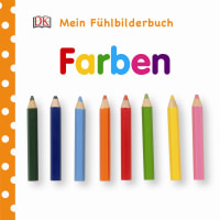 Coverbild Mein Fühlbilderbuch. Farben, 9783831030927