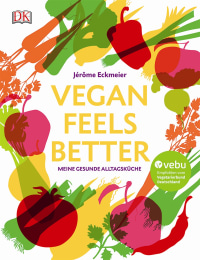 Coverbild Vegan feels better von Jérôme Eckmeier, 9783831031504