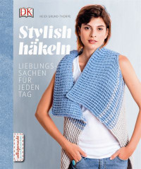 Coverbild Stylish häkeln von Heidi Grund-Thorpe, 9783831031641