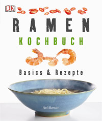 Coverbild Ramen-Kochbuch von Nell Benton, 9783831032396