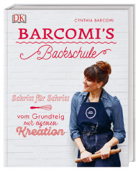 Coverbild Barcomi's Backschule von Cynthia Barcomi, 9783831033065