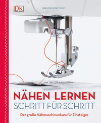 Coverbild Nähen lernen Schritt für Schritt von Marie-Émillienne Viollet, 9783831033317