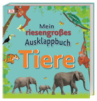Coverbild Mein riesengroßes Ausklappbuch. Tiere, 9783831036981