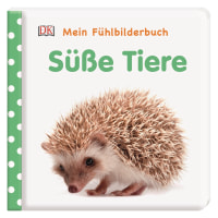 Coverbild Mein Fühlbilderbuch. Süße Tiere von Franziska Jaekel, 9783831037100