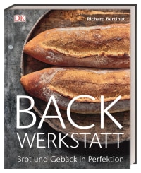 Coverbild Backwerkstatt von Richard Bertinet, 9783831037643