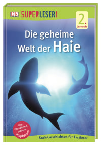 Coverbild SUPERLESER! Die geheime Welt der Haie von Niki Foreman, 9783831037698