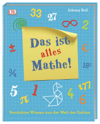 Coverbild Das ist alles Mathe! von Johnny Ball, 9783831038152