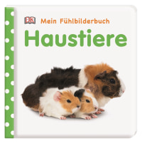 Coverbild Mein Fühlbilderbuch. Haustiere von Franziska Jaekel, 9783831038381
