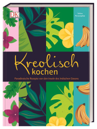 Coverbild Kreolisch kochen von Selina Periampillai, 9783831038589