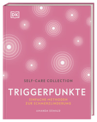 Coverbild Self-Care Collection. Triggerpunkte von Amanda Oswald, 9783831038916