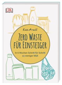 Coverbild Zero Waste für Einsteiger von Kate Arnell, 9783831038954