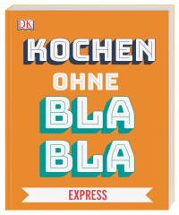 Coverbild Kochen ohne Blabla Express von Anna Austruy, 9783831039623