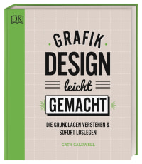 Coverbild Grafikdesign leicht gemacht von Cath Caldwell, 9783831039661