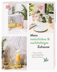 Coverbild Mein natürliches & nachhaltiges Zuhause von Lisa Butterworth, 9783831040056
