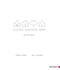 Coverbild Eleven Madison Park von Daniel Humm, Will Guidara, 9783985410071