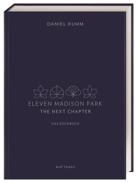 Coverbild Eleven Madison Park - The Next Chapter von Daniel Humm, 9783985410422