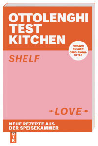 Coverbild Ottolenghi Test Kitchen – Shelf Love von Yotam Ottolenghi, 9783831042944