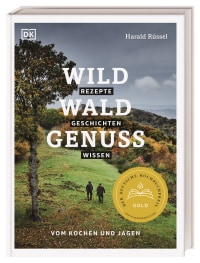 Coverbild Wild – Wald – Genuss von Harald Rüssel, 9783831041992