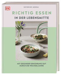 Coverbild Richtig essen in der Lebensmitte von Severine Menem, Wiebke Krabbe, 9783831046133