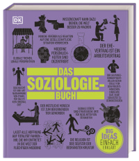 Coverbild Big Ideas. Das Soziologie-Buch von Marcus Weeks, Chris Yuill, Megan Todd, Mitchell Hobbs, Sarah Tomley, 9783831030064