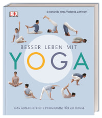 Coverbild Besser leben mit Yoga von Sivananda Yoga Vedanta Zentrum, 9783831036691