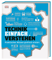 Coverbild #dkinfografik. Technik einfach verstehen von Andrew Humphreys, Jack Challoner, Wendy Horobin, Katie John, Hilary Lamb, Clive Gifford, Ian Graham, 9783831037940