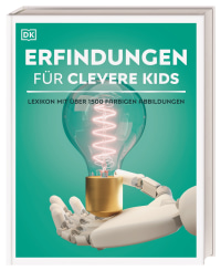 Coverbild Wissen für clevere Kids. Erfindungen für clevere Kids von Giles Sparrow, John Farndon, Andrew Humphreys, Jacob Field, 9783831038145