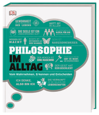 Coverbild #dkinfografik. Philosophie im Alltag von Roxana Baiasu, Robert Fletcher, Andrew Szudek, Marianne Talbot, Annerose Sieck, 9783831039159